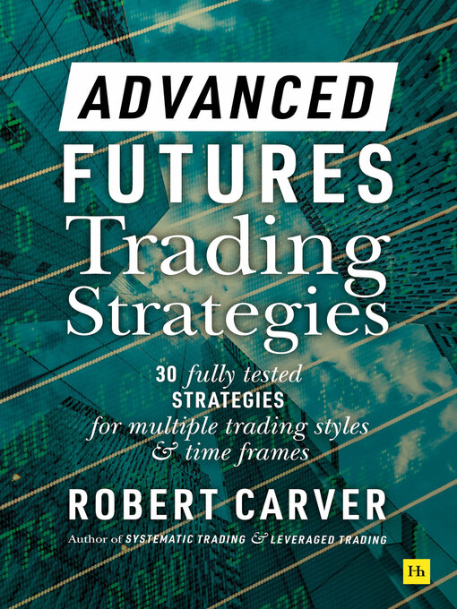 Cover image for Advanced Futures Trading Strategies